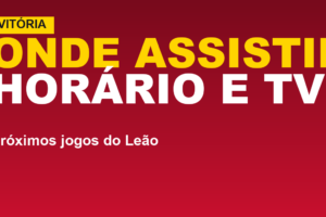 Onde assistir o Vitória hoje: horário, canal e próximos jogos