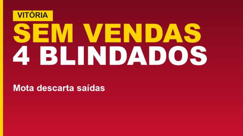 Vitória descarta vender Arcanjo e mais 3: saiba o que Mota condicionou