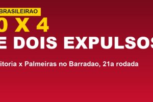 Vitória perde 4 a 0 do Palmeiras e termina com 9: veja o que causou