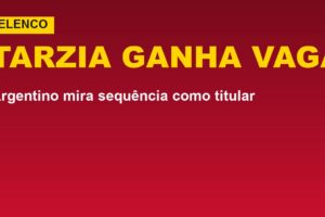 Vitória amplia opções: Tarzia vira titular e briga por sequência