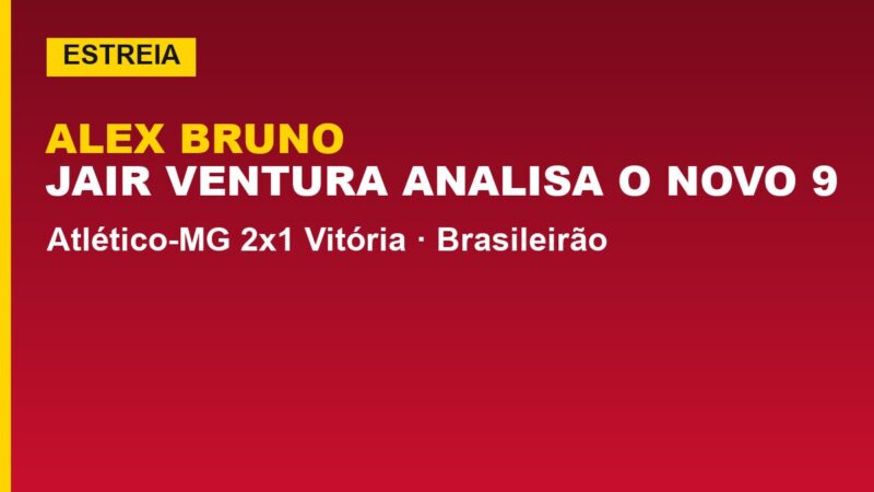 Vitória recebe aval de Jair Ventura na estreia de Alex Bruno; confira