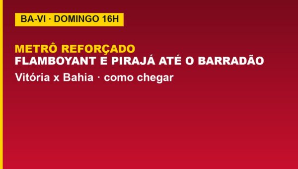 Metrô reforça o Ba-Vi neste domingo: veja horário e estações