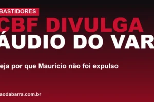 CBF divulga áudio do VAR: veja por que Maurício não foi expulso