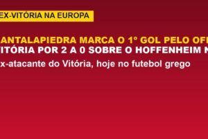 Vitória tem Cantalapiedra brilhando na Europa; veja o gol