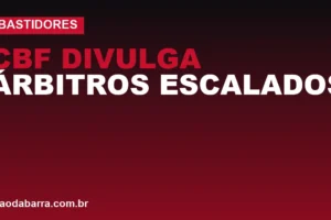 CBF divulga árbitros escalados para Chapecoense x Vitória nesta semana