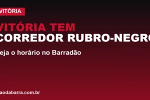 Vitória tem Corredor Rubro-Negro; veja o horário no Barradão