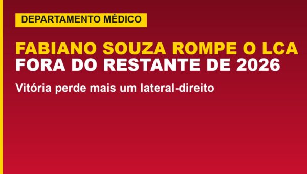 Vitória sem Fabiano Souza: LCA rompido; veja quem joga na lateral