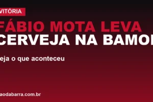 EC Vitória: Fábio Mota leva cerveja na Bamor; veja o que aconteceu