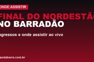 Final do Nordestão no Barradão: ingressos e onde assistir ao vivo