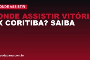 Onde Assistir Vitória x Coritiba? Saiba o único canal para o jogo do Barradão no sábado (2)