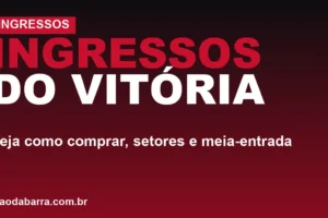 Ingressos do Vitória: veja como comprar, setores e meia-entrada