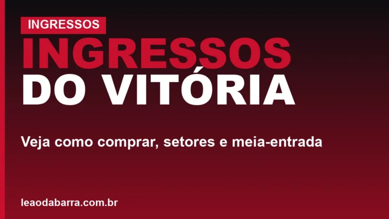 Ingressos do Vitória: veja como comprar, setores e meia-entrada