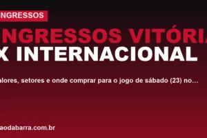 Ingressos Vitória x Internacional: valores, setores e onde comprar para o jogo de sábado (23) no Barradão