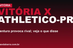 Vitória x Athletico-PR: Ventura provoca rival; veja o que disse