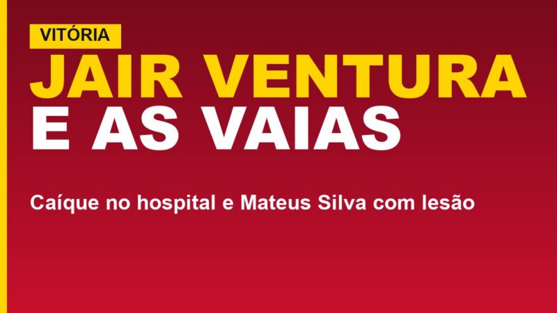 Jair Ventura: "temos que ser vaiados"; veja 2 baixas do Vitória hoje