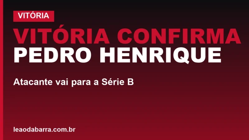 Vitória confirma Pedro Henrique ao Cuiabá: atacante vai para a Série B
