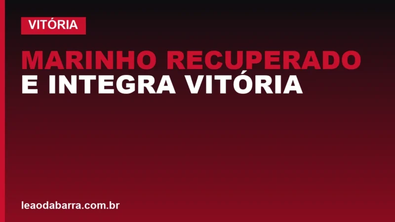 Marinho recuperado e integra Vitória na estreia da Copa do Brasil contra Flamengo