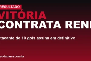 Vitória contrata Renê: atacante de 10 gols assina em definitivo