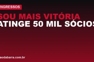 Sou Mais Vitória atinge 50 mil sócios e marca época na história rubro-negra