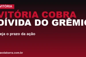 Vitória cobra dívida do Grêmio: veja o prazo da ação