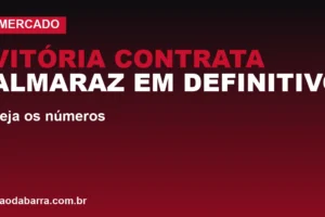 Vitória contrata Almaraz em definitivo: veja os números
