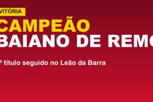 Vitória confirma 9º título baiano de remo seguido; veja as provas