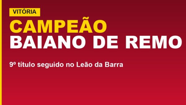 Vitória confirma 9º título baiano de remo seguido; veja as provas