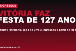 Vitória faz festa de 127 anos no Barradão: Xanddy Harmonia, jogo ao vivo e ingressos a partir de R$ 60