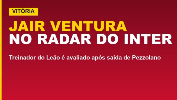 Vitória tem Jair Ventura no radar do Internacional; veja a lista