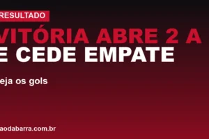 Vitória abre 2 a 0 e cede empate ao Mirassol; veja os gols