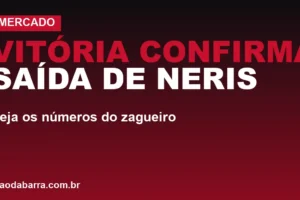 Vitória confirma saída de Neris; veja os números do zagueiro