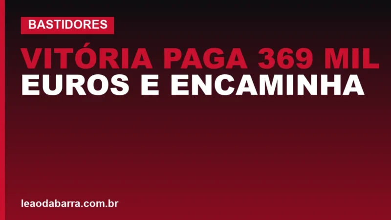 Vitória paga 369 mil euros e encaminha o fim do transfer ban
