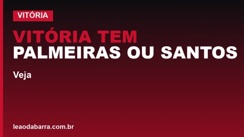 Vitória tem Palmeiras ou Santos no caminho até a final; veja