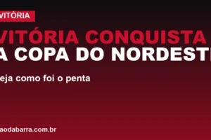 Vitória conquista a Copa do Nordeste 2026: veja como foi o penta