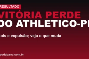 Vitória perde do Athletico-PR: gols e expulsão; veja o que muda