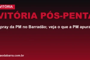 Vitória pós-penta: spray da PM no Barradão; veja o que a PM apura