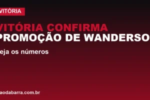 Vitória confirma promoção de Wanderson Estrela; veja os números