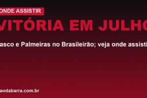 Vitória em julho: Vasco e Palmeiras no Brasileirão; veja onde assistir