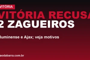 Vitória recusa 2 zagueiros: Fluminense e Ajax; veja motivos