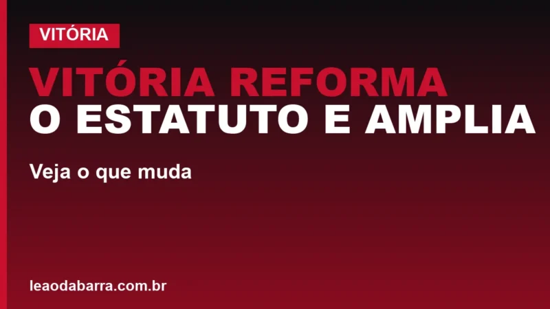Vitória reforma o Estatuto e amplia regras da SAF; veja o que muda