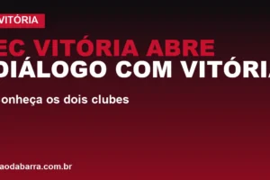 EC Vitória abre diálogo com Vitória de Setúbal: conheça os dois clubes