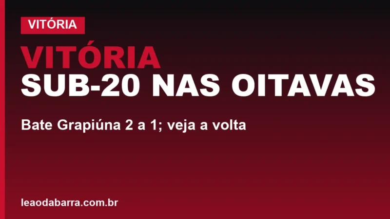 Vitória Sub-20 nas oitavas: bate Grapiúna 2 a 1; veja a volta