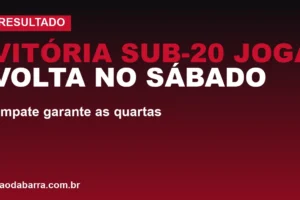 Vitória Sub-20 joga volta no sábado: empate garante as quartas