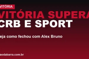 Vitória supera CRB e Sport: veja como fechou com Alex Bruno