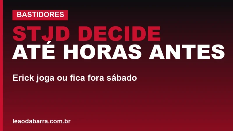STJD decide até horas antes: Erick joga ou fica fora sábado