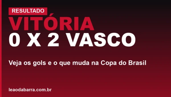 Vitória 0 x 2 Vasco: veja os gols e o que muda na Copa do Brasil