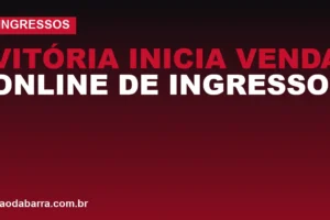 Vitória inicia venda online de ingressos para jogo contra Corinthians com preços