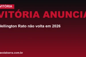 Vitória anuncia: Wellington Rato não volta em 2026