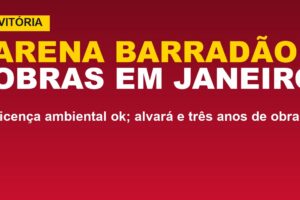 Arena Barradão: obras começam em janeiro; veja prazo e o que muda