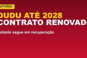 Vitória renova contrato de Dudu até 2028: veja o prazo de retorno